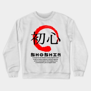 Shoshin meaning Japanese kanji words character symbol 122 Crewneck Sweatshirt